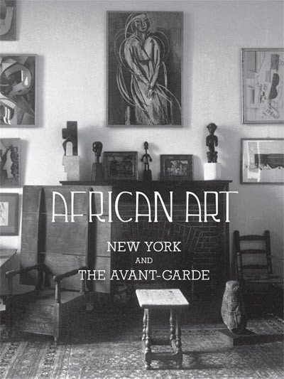 African Art, New York, and the Avant-Garde. Cartel