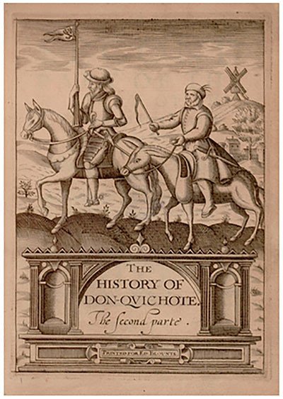 The second part of the history of the valorous and witty knigh errant, Don Quixote of the Mançha, 1620.