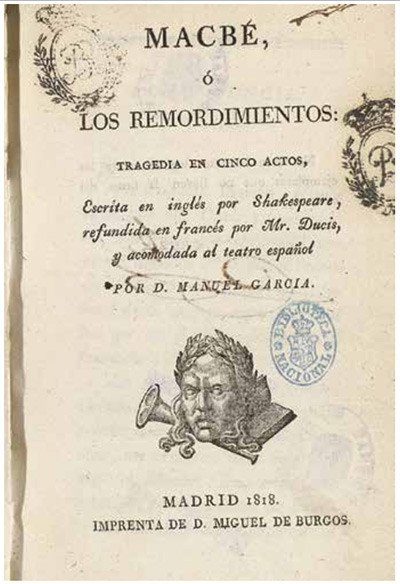 Manuel Bernardino García Suelto. Macbé o los remordimientos, tragedia en cinco actos. Impr. de D. Miguel de Burgos, 1818.