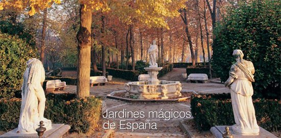 Jardines mágicos de España